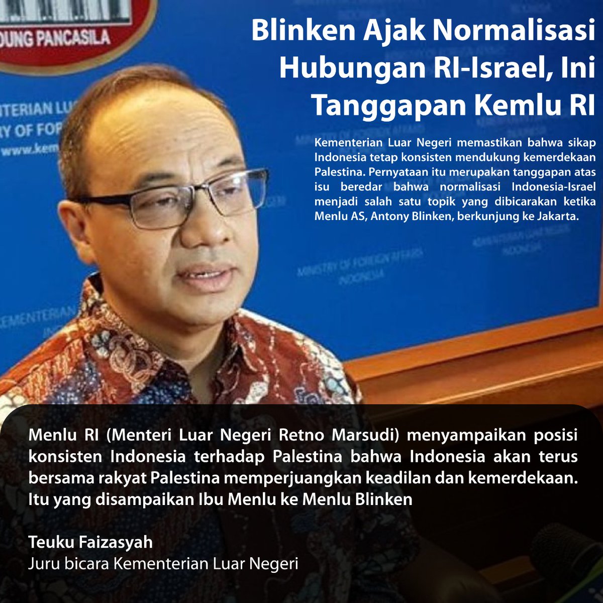 Iam_Chopp's tweet photo. Menlu RI (Retno Marsudi) menyampaikan posisi konsisten Indonesia terhadap Palestina bahwa Indonesia akan terus bersama rakyat Palestina memperjuangkan keadilan dan kemerdekaan. Itu yang disampaikan Ibu Menlu ke Menlu Blinken," Juru bicara Kementerian Luar Negeri Teuku Faizasyah https://t.co/uXfmEiccEh