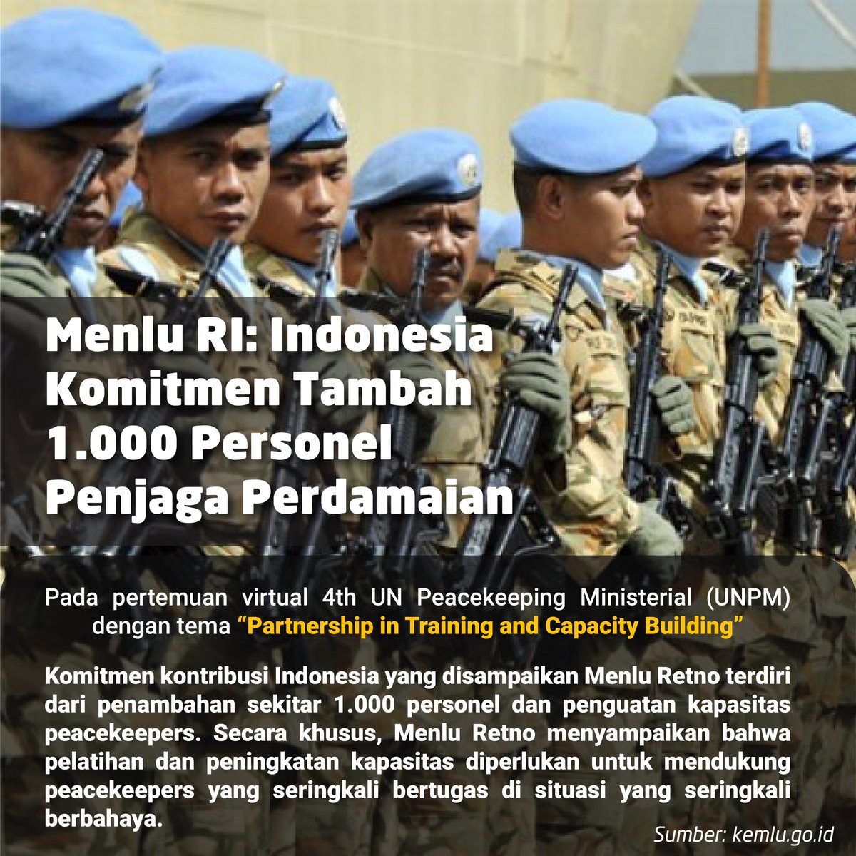 Iam_Chopp's tweet photo. Menlu RI: Indonesia Komitmen Tambah 1.000 Personel Penjaga Perdamaian

Pada pertemuan virtual 4th UN Peacekeeping Ministerial (UNPM) dengan tema “Partnership in Training and Capacity Building” https://t.co/UJs5LRQuDS