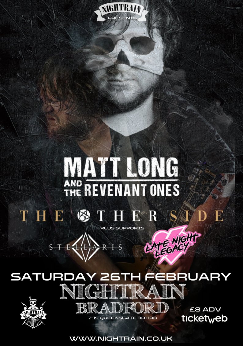 NightrainVenue's tweet photo. ❌FEBRUARY 26th 2022❌
     MATT LONG AND THE                        
        REVENANT ONES
Support From:
➕LATE NIGHT LEGACY
➕STELLARIS 

TICKETS ⤵️
https://t.co/QPhi4FUKJ3 

https://t.co/Zd0JVH6niz
@visitBradford 
@ForgeAMP1
@LNLegacy
@BFDatNight 
#livemusic
#supportlocal https://t.co/1LAxMWsuoJ