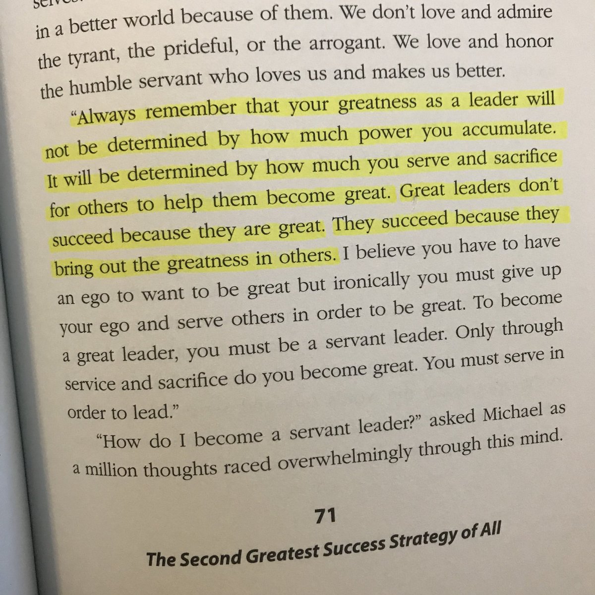 To become a truly great leader, you must become a servant leader. 📷 Page 71 of my book,“The Carpenter.”