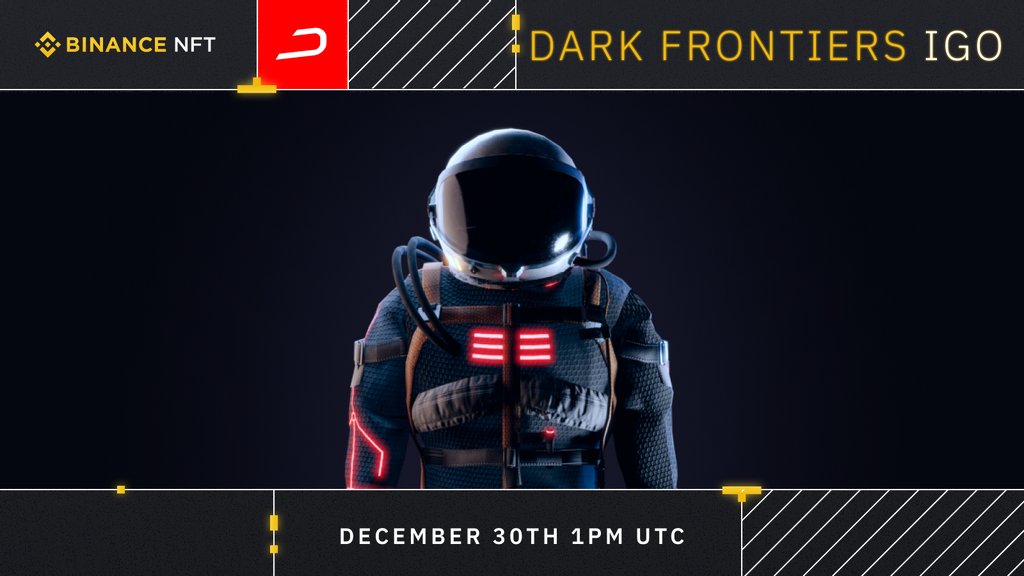 The <a href="/DarkFrontiersGS/">Dark Frontiers</a> IGO will be launching in 30 mins! 🎉

Head over to the Binance Marketplace to get yourself these limited edition NFT space suits. 👽 👇

binance.com/en/nft/event/d…