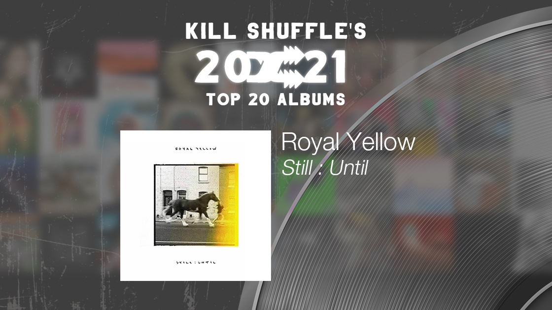 KillShuffle's tweet photo. @Royal__Yellow Congrats on Still : Until - EP of the year! Your timecode is 02:26:13. https://t.co/d49vfMeHln