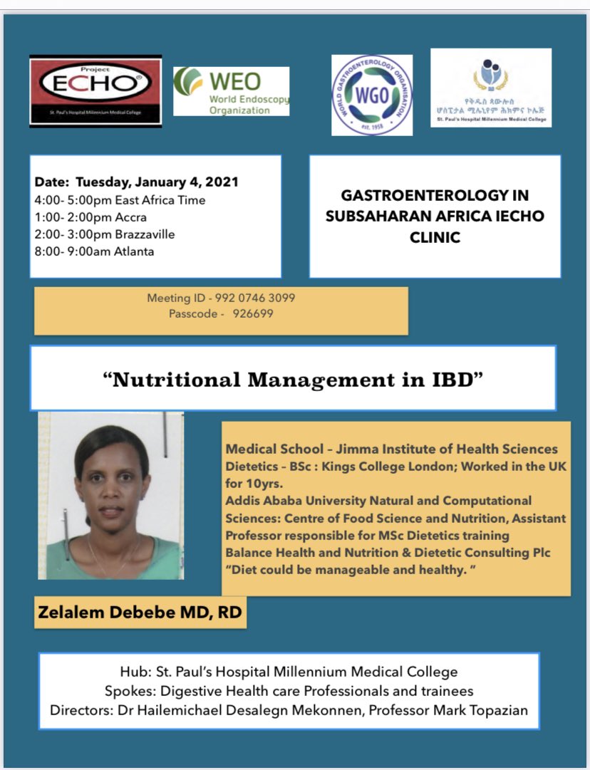 Hailemichael Desalegn MD,PhD (@hailem_desalegn) on Twitter photo Project ECHO Sub-Saharan Africa Educational series;
Join us on our zoom platform Meeting ID:- 992 0746 3099, Passcode 926699
#Nutritional management in CD, UC; role of probiotics, synbiotics in luminal disorders Q&A sessions; Case scenario <a href="/AkwiAsombangMD/">Akwi Asombang MD MPH</a> <a href="/YetenaW/">Yetena Weg / የጤና ወግ</a> <a href="/bogzee4/">Pantong Mark Davwar</a> Project ECHO Sub-Saharan Africa Educational series;
Join us on our zoom platform Meeting ID:- 992 0746 3099, Passcode 926699
#Nutritional management in CD, UC; role of probiotics, synbiotics in luminal disorders Q&A sessions; Case scenario <a href="/AkwiAsombangMD/">Akwi Asombang MD MPH</a> <a href="/YetenaW/">Yetena Weg / የጤና ወግ</a> <a href="/bogzee4/">Pantong Mark Davwar</a>