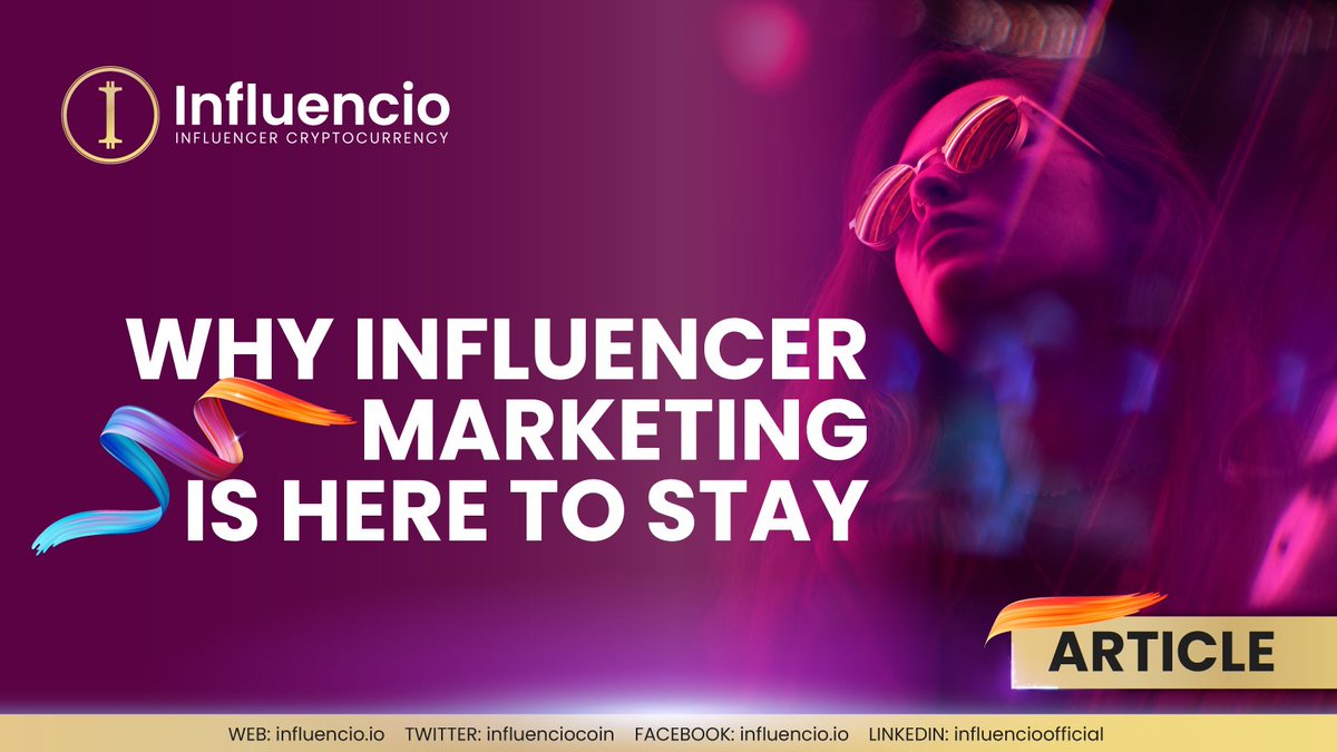 InfluencioCoin's tweet photo. 👀 Check out our newest article on medium- Why Influencer Marketing is Here to Stay

🤩 We talk about all the awesome opportunities this method brings to the industry! 

 👉 https://t.co/am8hmaHzsF https://t.co/PQjTCl5Vs1