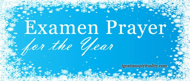 IgnatiusRetreat's tweet photo. Spend some time today praying this Examen of the past year: https://t.co/xs2cdGjgkj https://t.co/rb5pfgHFP5