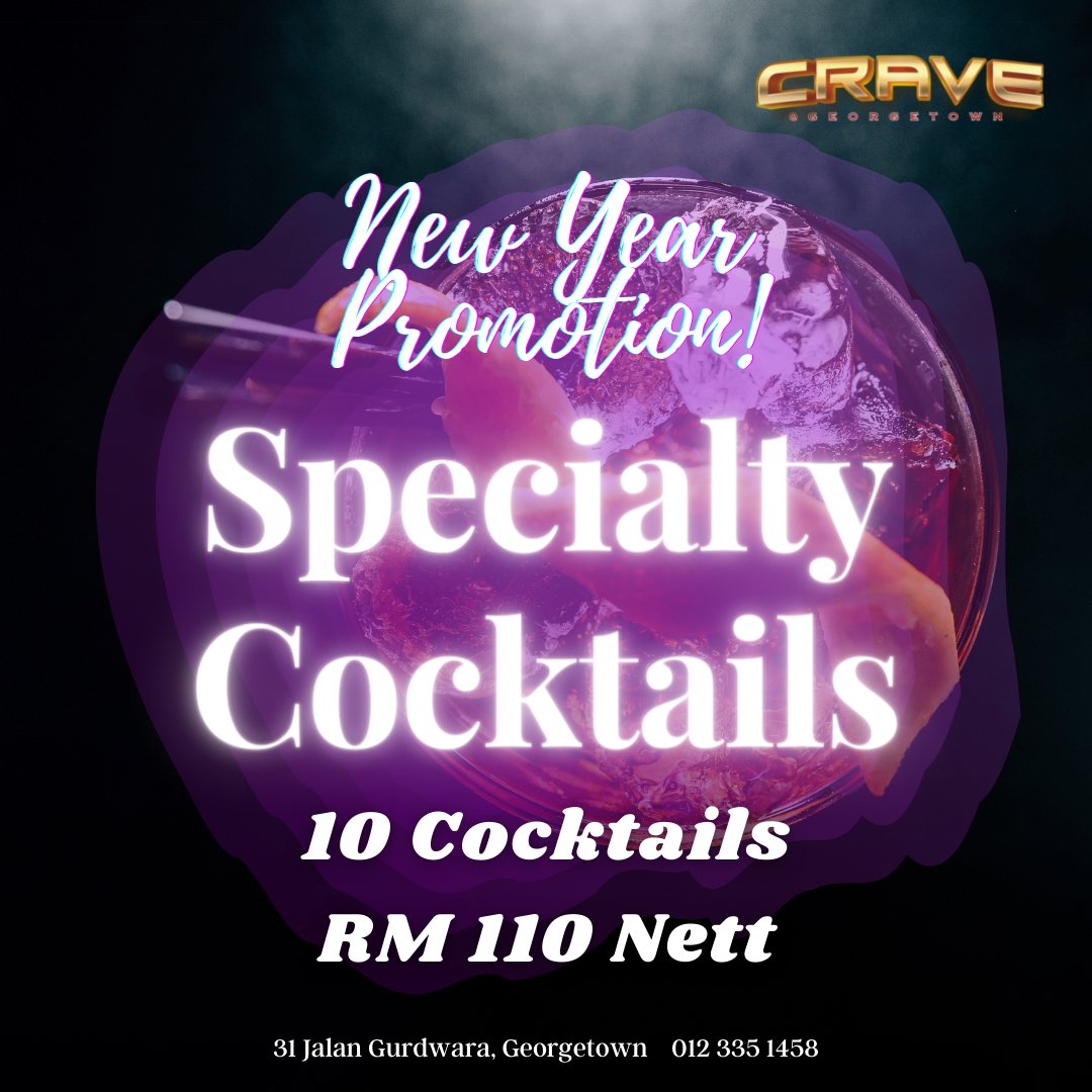 CraveGeorgetown's tweet photo. Rm110 for 10 cocktails?! Don't miss out on having affordable quality cocktails on New Years only at Crave!

#beertime #food #penang #penangisland #penangfoodie #penangstreet #penangstyle #affordableluxury #affordablestyle #affordableprice https://t.co/DSUAPaZYWs