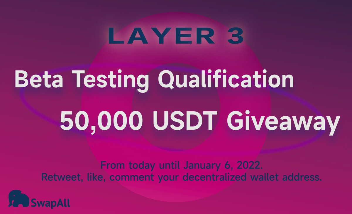 DumboEx's tweet photo. ⭐️ SwapAll Layer 3 Qualification Bounty‼️

⏰ Ends on January 6, 2022

== You need to ==
✅ Retweet, like this post
✅ Follow @SwapAll_
✅ Comment your decentralized wallet address

== You will get ==
🎁 Layer 3 Beta Testing qualification
🎁 A share in the 50,000 USDT reward pool https://t.co/j9GUeIBdsS