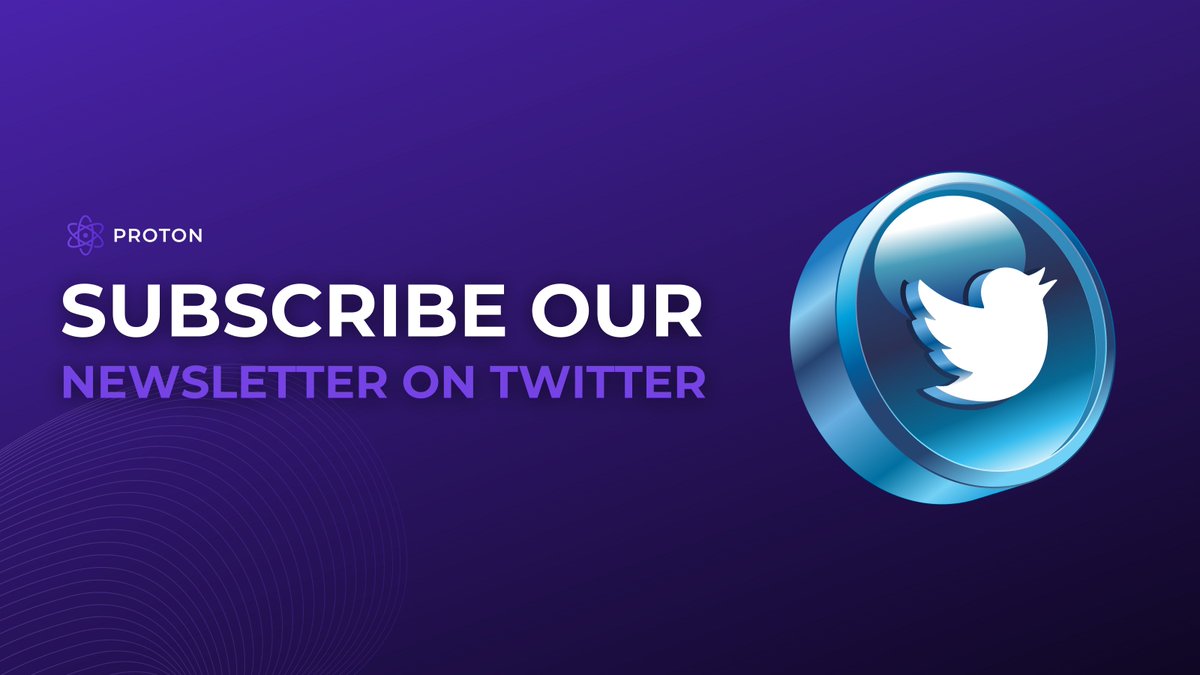 XPRNetwork's tweet photo. 📣 SUBSCRIBE PROTON NEWSLETTER
We just set up a newsletter on our Proton Twitter.
Head over to @ProtonXPR profile & 𝗦𝘂𝗯𝘀𝗰𝗿𝗶𝗯𝗲 to get the latest news, updates, and resources from around the Proton ecosystem! ⚛️ https://t.co/7gCYDQPsTS