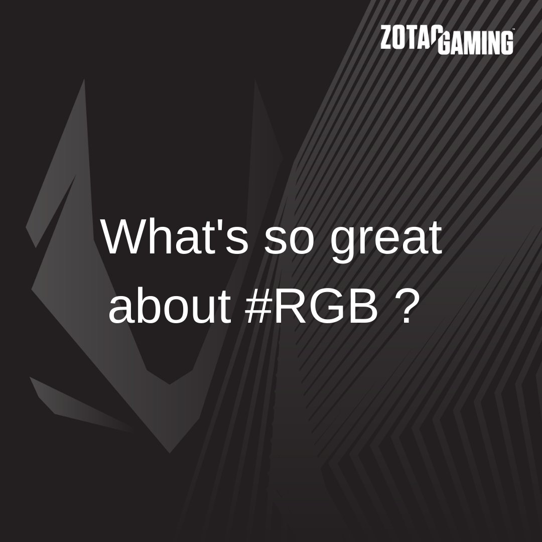 ZOTAC_USA's tweet photo. What's so great about #RGB ?
Explain yourself!
#ZOTAC #ZOTACGAMING #Lighting #Question #funqa https://t.co/EUCIqcm2bO
