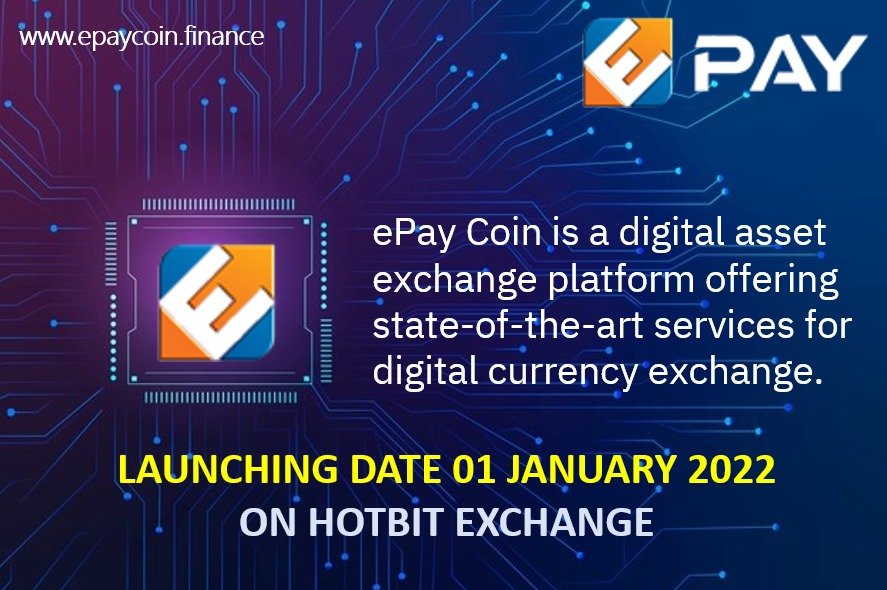 Official_ePay's tweet photo. Glad to tell everyone that ePay Coin is coming on 
@Hotbit_news
 exchange from 1st January.

#ePayCoin 
#FutureCoin https://t.co/jPwvYic9eJ