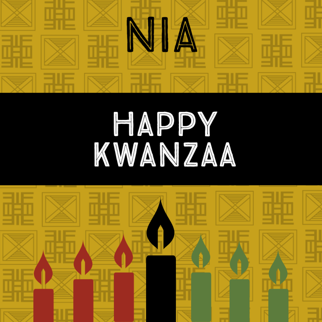 #Kwanzaa Day 5 - Nia (purpose)