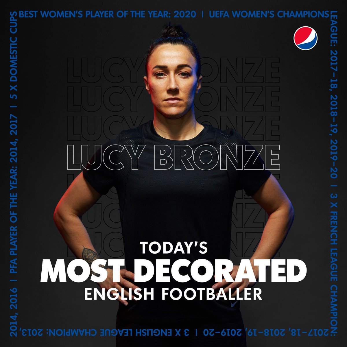 PepsiGlobal's tweet photo. 👑 @LucyBronze: the gold standard for English football. No current English footballer has won more trophies. Not one. https://t.co/lznLm0EUZd
