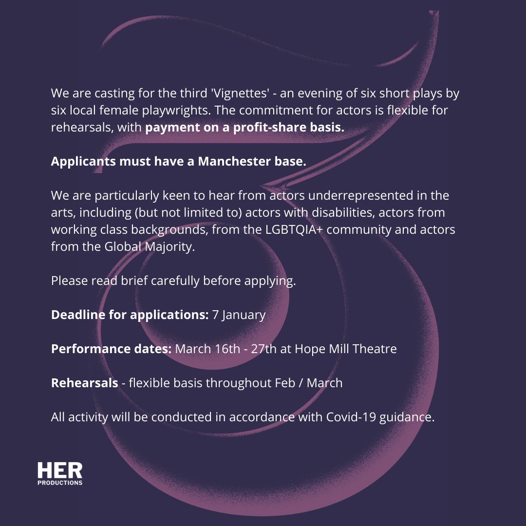 TIME 👏 FOR 👏 CASTING 👏 CALLS 👏

We are now #casting for the third #Vignettes - coming to @hopemilltheatr1 in March 2022.

Please check all 6 breakdowns before applying.

Send applications to herproductions19@gmail.com 💻