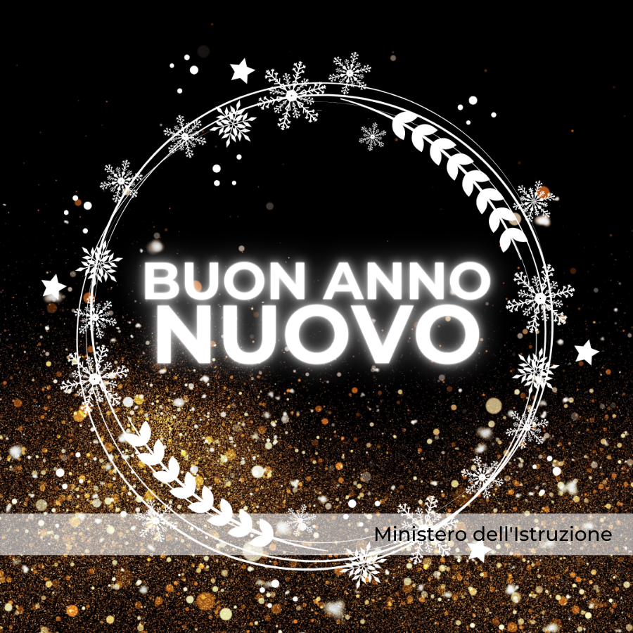 Buon 2022 a tutte e a tutti! Il Ministero dell’Istruzione vi augura un felice anno nuovo 🌟