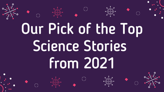 It's almost the New Year! Let's send 2021 off in style with a round-up of top science stories from the year (we promise there's no mention of you know what!) seekingscience.org/top-science-st… #scicomm #NYE