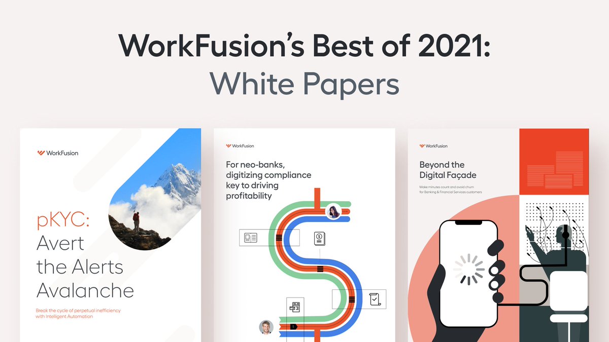 WorkFusion's tweet photo. WorkFusion’s Best of 2021: Our leaders authored several white papers this year on the successful implementation of #IntelligentAutomation. Our favorites from 2021 cover #pKYC, neo-banks, and how automation mitigates customer churn. Catch up on reading: https://t.co/dF5EkyV5Et https://t.co/2GSGalEaKI