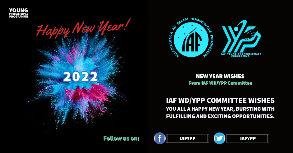 IAFYPP's tweet photo. @IAF WD/YPP Committee wishes you all a Happy New Year 2022. May the new year bless you with health, wealth, and happiness. See you all in Paris! @IAFYPP #HappyNewYear2022 https://t.co/UKVwqDioIS