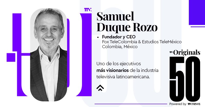 🎬 #Top50Originals | Samuel Duque Rozo demostró con su importante paso por su compañía @FoxTelecolombia &amp; <a href="/ETeleMexico/">Estudios Teleméxico</a>, ser un gran referente de la industria televisiva latinoamericana. 

🏆 ¡Felicitaciones! lnkd.in/djWp8GDX