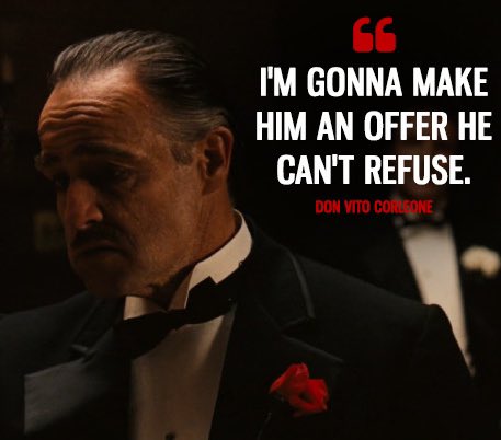 An offer he can t. The godfather make offer. Make him an offer he can't refuse. An offer he can t. Изречения крестного отца.