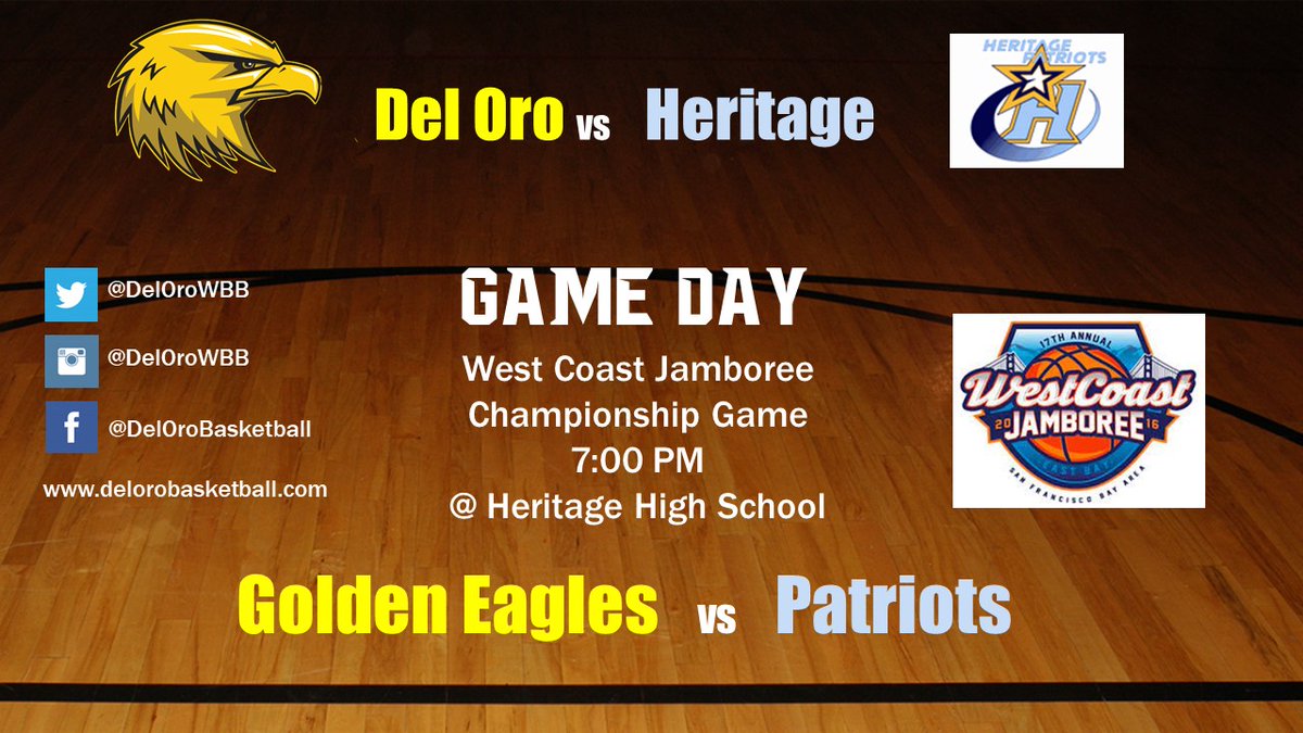 Del Oro Girls Basketball (@delorowbb) on Twitter photo Championship GAME DAY! Lady Eagles take on the Heritage High Patriots in the West Coast Jamboree. Game is at Heritage in Brentwood.Del Oro is 11-1 and Heritage is 10-1. Should be a dandy! #goldeneagles #delorobasketball Championship GAME DAY! Lady Eagles take on the Heritage High Patriots in the West Coast Jamboree. Game is at Heritage in Brentwood.Del Oro is 11-1 and Heritage is 10-1. Should be a dandy! #goldeneagles #delorobasketball