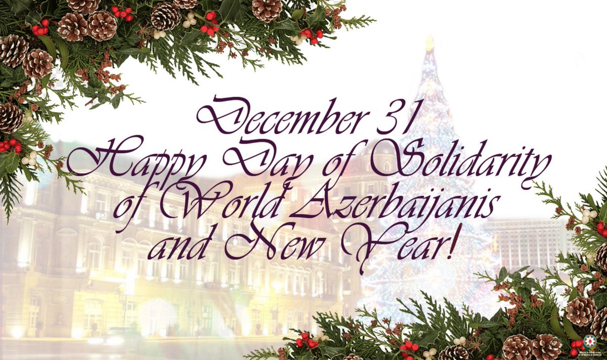 AzerbaijanMFA's tweet photo. Sincere &amp; warm congratulations of @AzerbaijanMFA on the occasion of #WorldAzerbaijanisSolidarityDay and #NewYear. 

May the New Year bless the world with strong #health, #prosperity &amp; good #luck.

#Farewell2021
#Welcome2022 https://t.co/DP3MOwLrH5