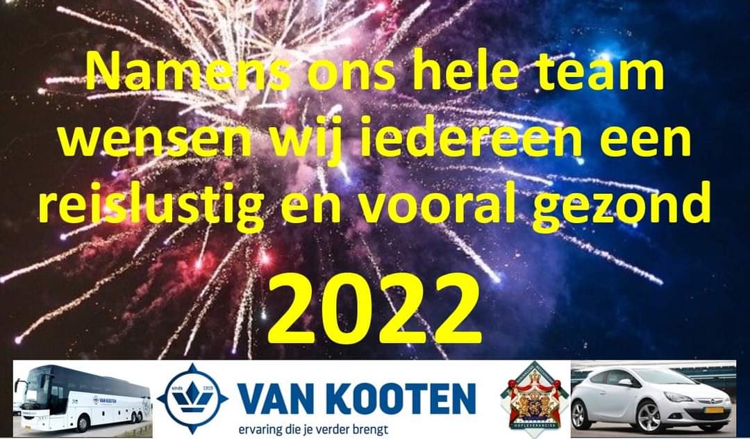 Namens het hele team van Van Kooten Reizen wensen we iedereen een reislustig en vooral gezond 2022

Ook in het nieuwe jaar staan we graag weer voor u klaar!

#hofleverancier #dagtocht #bedrijfsuitje #evenementenvervoer #schoolreis #excursie #wintersport #stedentrip #wijbrengenjou