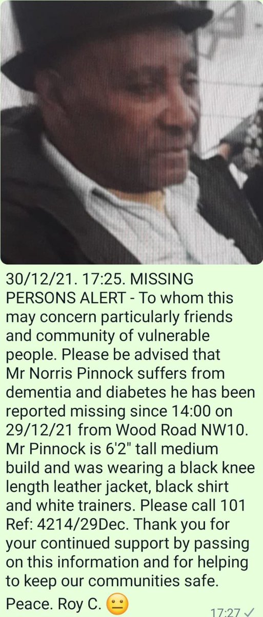 The missing Persons reference for Mr Norris Pinnock 29/12/21 is: 21MIS040603 for your additional information. 🙏🏾💜🙏🏾