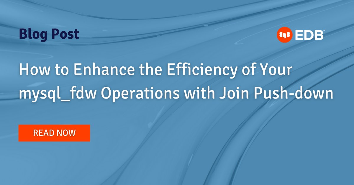 jvanvianen78's tweet photo. How to Enhance the Efficiency of Your mysql_fdw Operations with Join Push-down: https://t.co/dYZm8ugCzy
✍️ Authored by: Suraj Kharage, Postgres Dev, #EDB
#PostgreSQL #OpenSource #Database #MySQL #PostgreSQL14 #RDBMS
#PowerToPostgres with @EDBPostgres https://t.co/64cqraiszj