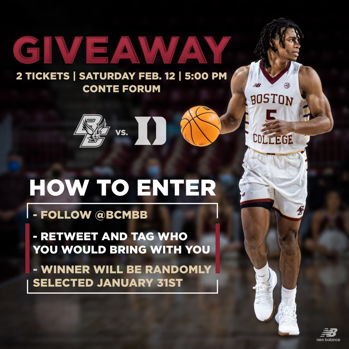 BC Men's Basketball (@bcmbb) on Twitter photo We’re giving away 2 tickets to our home game against Duke on February 12th!🎟
How to enter⬇️
-Follow us on Twitter and Instagram <a href="/BCMBB/">BC Men's Basketball</a>
-RT this tweet and tag who you would bring with you
Winner will be randomly selected January 31st
#ForBoston🦅 We’re giving away 2 tickets to our home game against Duke on February 12th!🎟
How to enter⬇️
-Follow us on Twitter and Instagram <a href="/BCMBB/">BC Men's Basketball</a>
-RT this tweet and tag who you would bring with you
Winner will be randomly selected January 31st
#ForBoston🦅