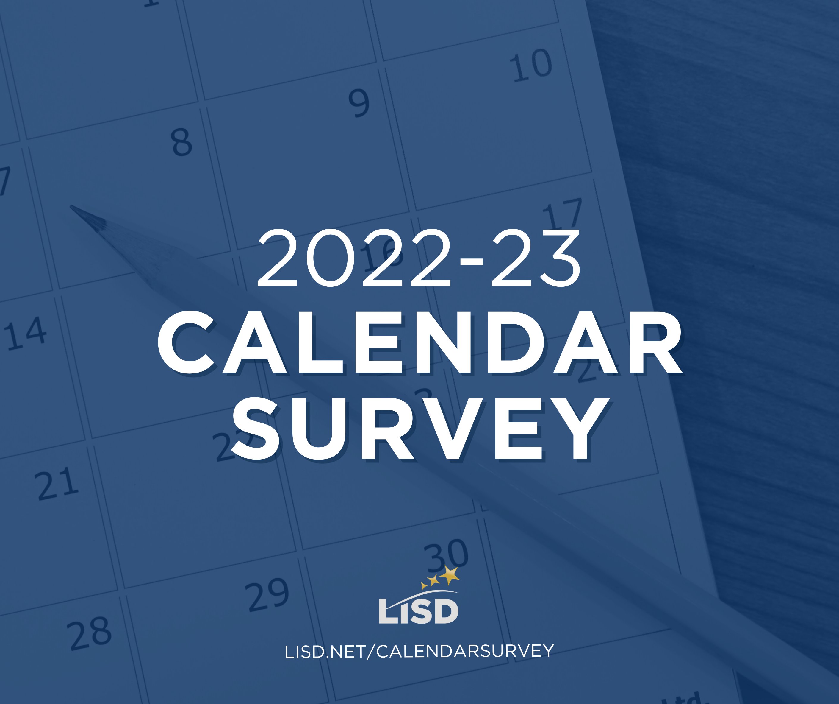 Lisd Calendar 2022 Lewisville Isd On Twitter: "Calendar Survey | Lisd Would Like The  Community's Input As We Consider The 2022-23 Academic Calendar:  Https://T.co/Juz4Ukymva Https://T.co/Ttdhcsfixd" / Twitter