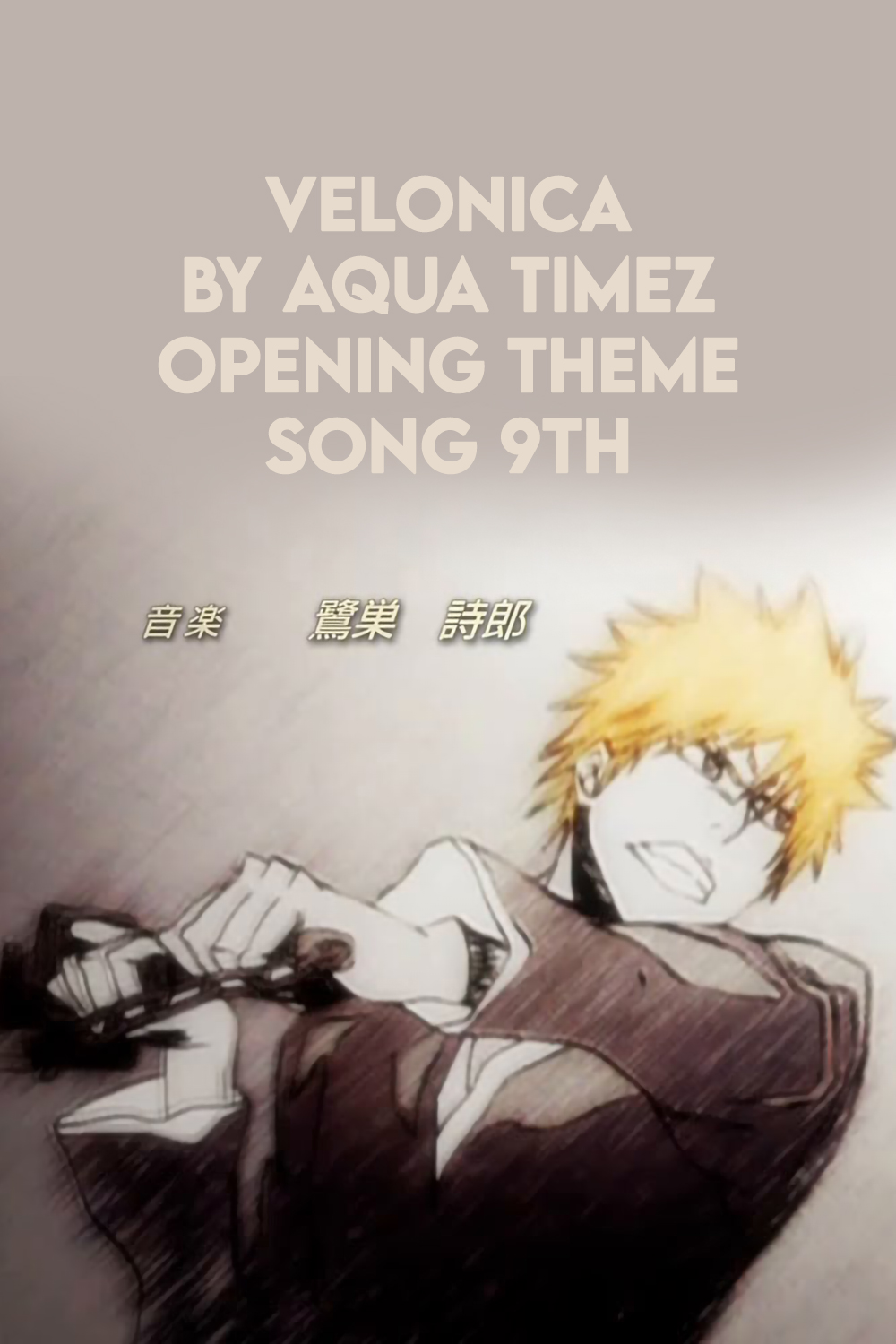 Cosplay Galaxy Velonica By Aqua Timez Bleach Opening Theme Song 9th Romaji And English Lyrics T Co 0tmogwd6v1 Bleach Anime Naruto Manga Onepiece Otaku Bleachanime Ichigo Fairytail Dragonball Attackontitan