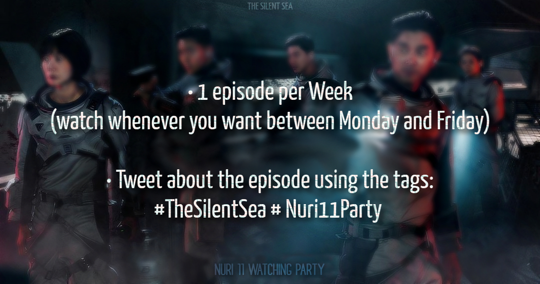 Nuri11Party's tweet photo. Hello my fellow astronauts!👩🏻‍🚀
Are you ready for a great Watching Party of #TheSilentSea? Read the instructions below and get ready to join the Nuri 11 Party. 🚀

We'll start with the first episode on < January 3 >. Let's go! 🌘 Share it with your friends. https://t.co/c3mLfJpTDH