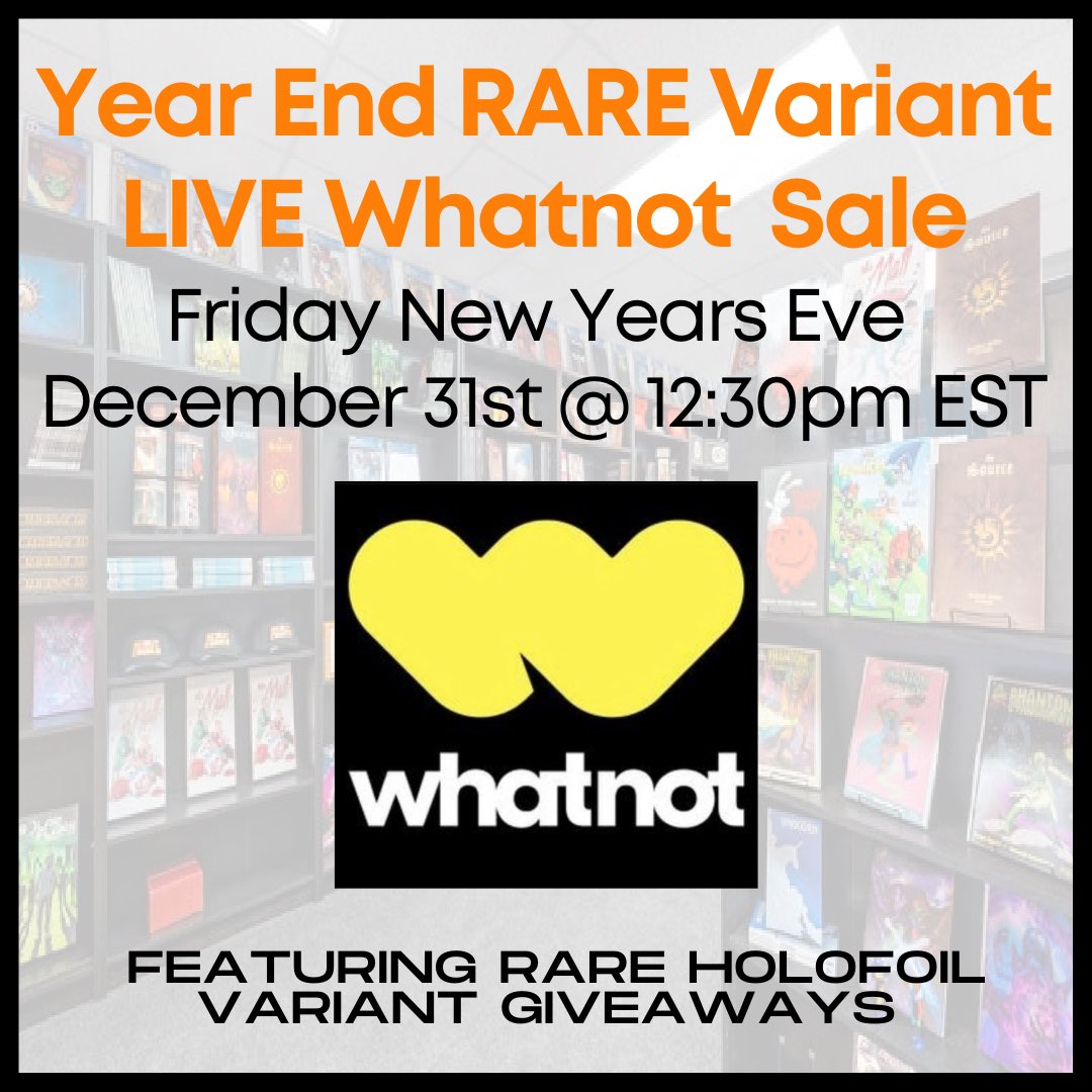Make sure to join us Friday December 31st for our Year End RARE Variant LIVE @whatnot 12:30PM EST #newyearseve #scoutcomics #comicsforsale #whatnotcomicshow #giveaways whatnot.com/user/scoutcomi…