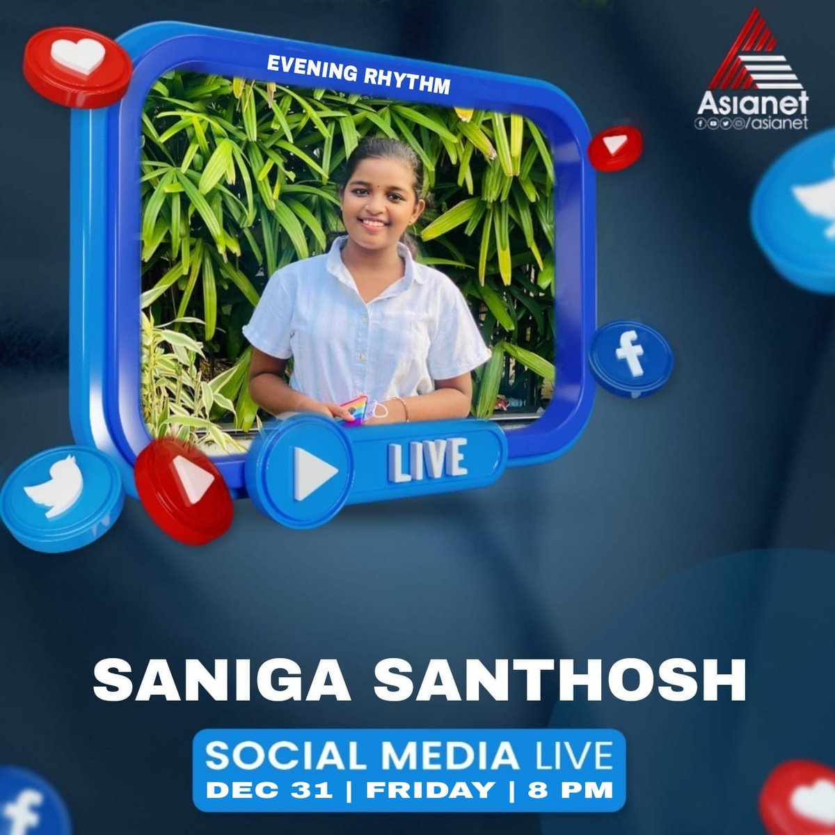 asianet's tweet photo. പാട്ടും വിശേഷങ്ങളുമായി യുവഗായിക സനിഗ സന്തോഷ് ഇന്ന് വൈകീട്ട് തത്സമയം എത്തുന്നു 

Saniga Santhosh || Evening Rhythm || Star Singer Season 8 || Live || Asianet

#Asianet #EveningRhythm #StarSingerSeason8 #StarSingerTheEpicShow #SanigaSanthosh #SocialMediaLive #Live https://t.co/d0EI76qhoD