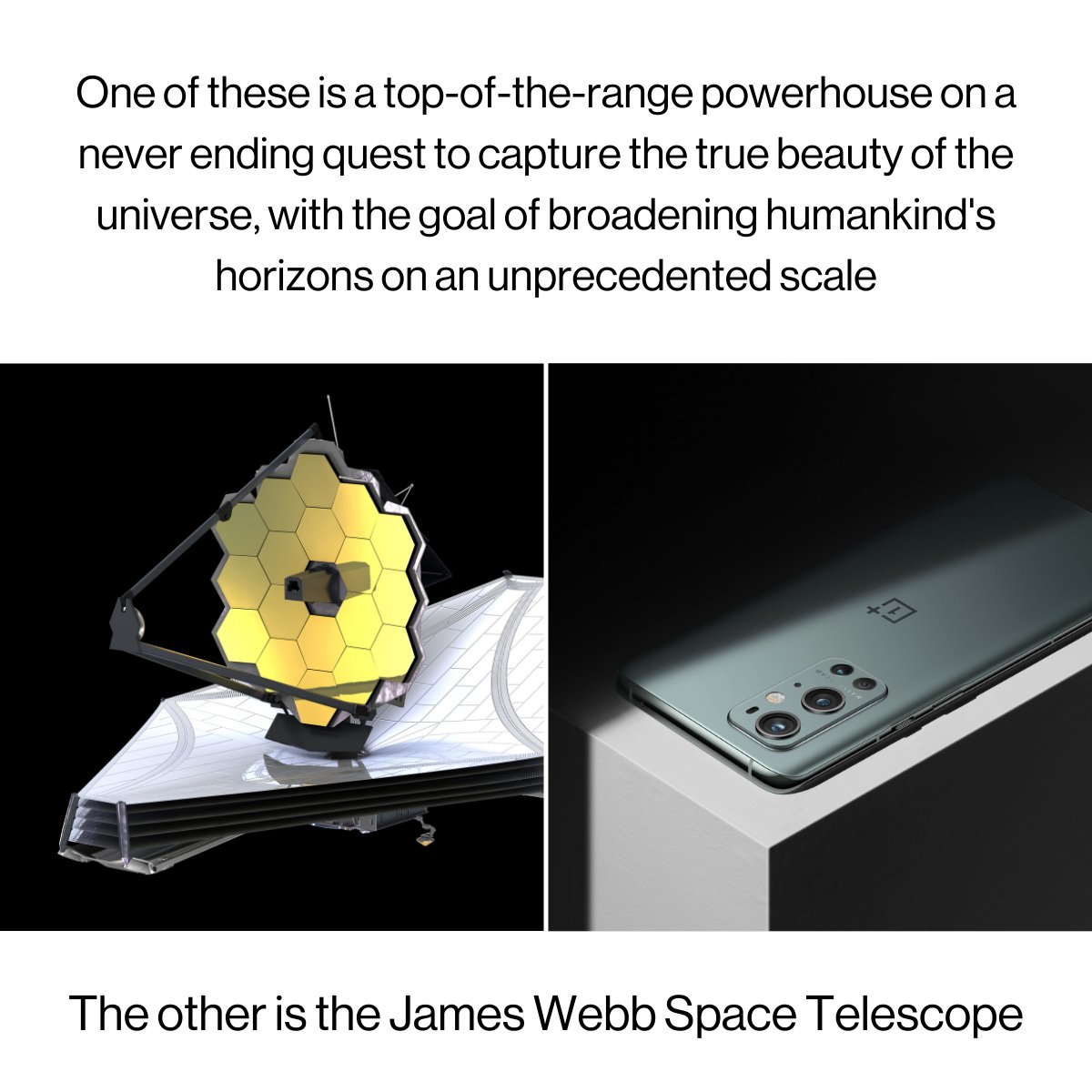 oneplus's tweet photo. jk we ❤️ you @NASAWebb https://t.co/FE59qh3S8N