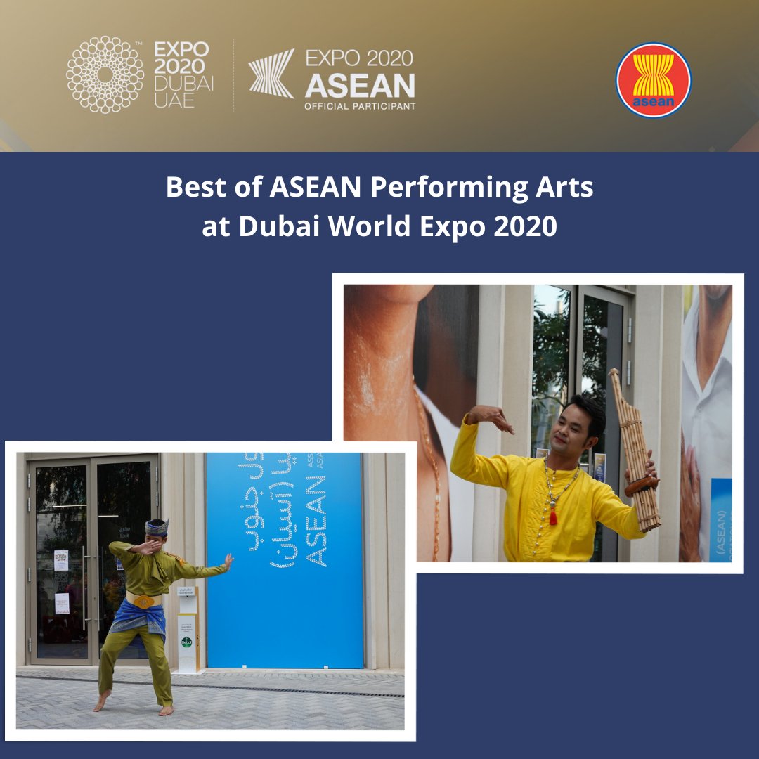 aseancoci's tweet photo. Early this month, @ASEAN talented performers amazed visitors at the World @Expo2020Dubai. Showcasing the richness of #ASEAN culture, 10 artists performed at the ASEAN Pavilion on 12 December 2021 under the Best of ASEAN Performing Arts (#BoAPA) at Dubai #WorldExpo2020. https://t.co/NwW8Pv5y96