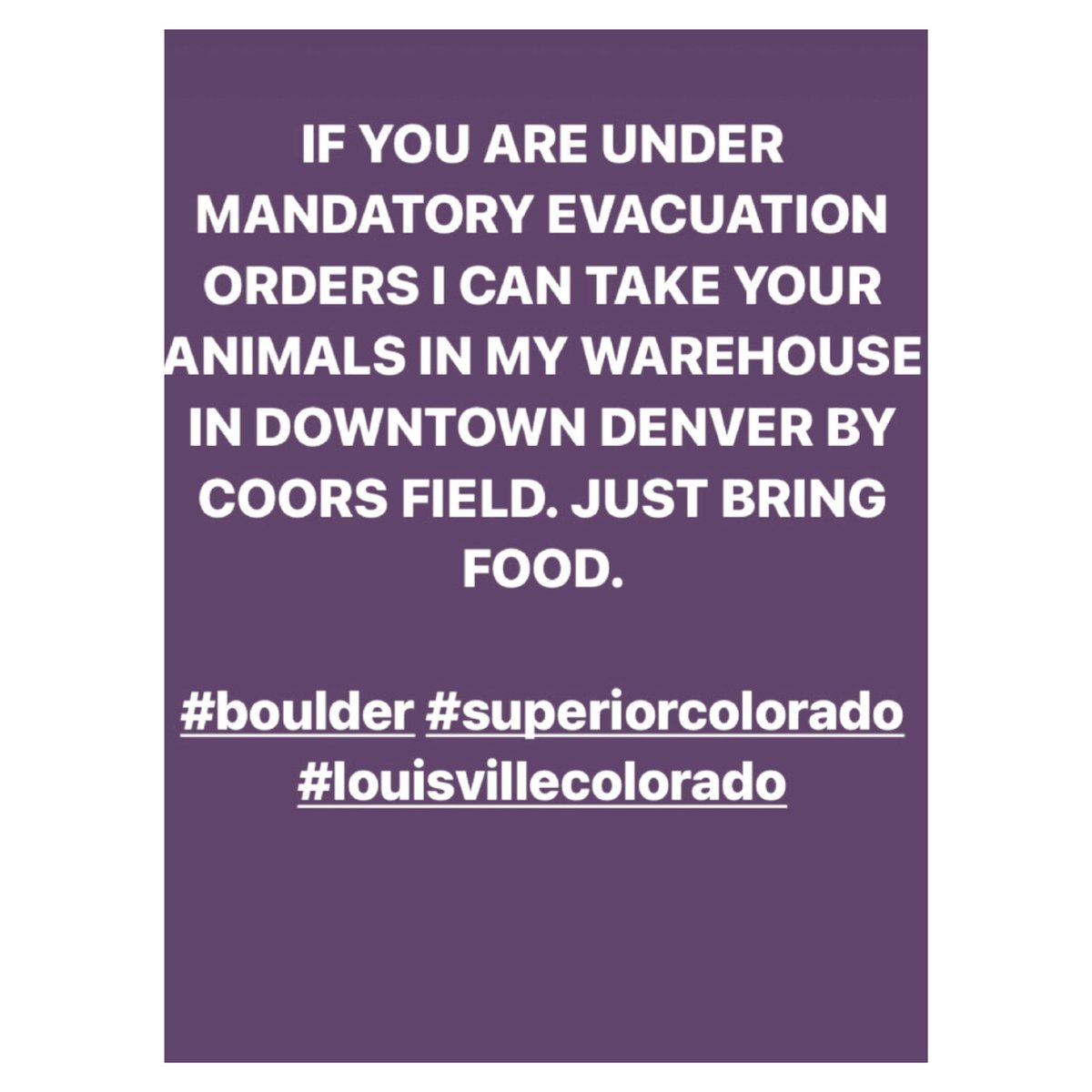 We have a large space to take any house pets. We will take anything in a tank or with legs and will stay w pets 24/7. We can also have parking spaces for a few campers. Pls contact if you need help with either. 2151 Larimer St.  #MarshallFire #MiddleForkFire #superiorfire