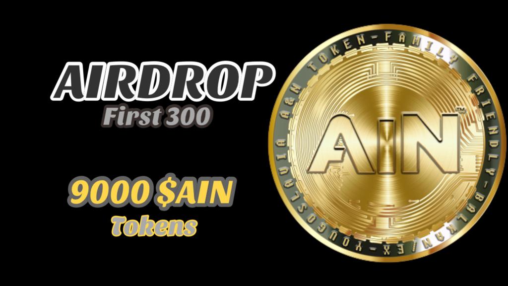 Andjela_i_Nadja's tweet photo. 🎁 9000 $AIN Tokens for #Airdrop 🎁
For the first 300 people who: 

- Follow us✅
- Like this tweet✅
- Retweet✅
- Leave a comment✅

There is a prize of 30 $AIN Tokens 🥳

Once you complete all the steps, you will get a message from us with an earn code to easily claim $AIN. https://t.co/mfImB1MVUv
