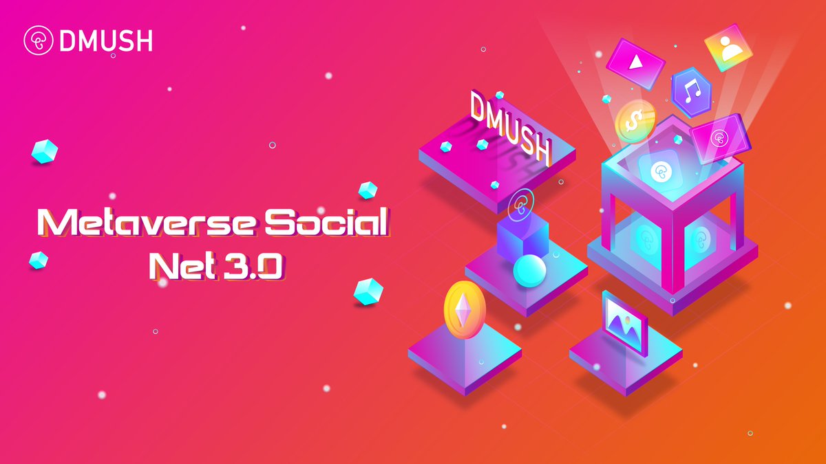 DMUSH - Metaverse Social Net 3.0 tweet media