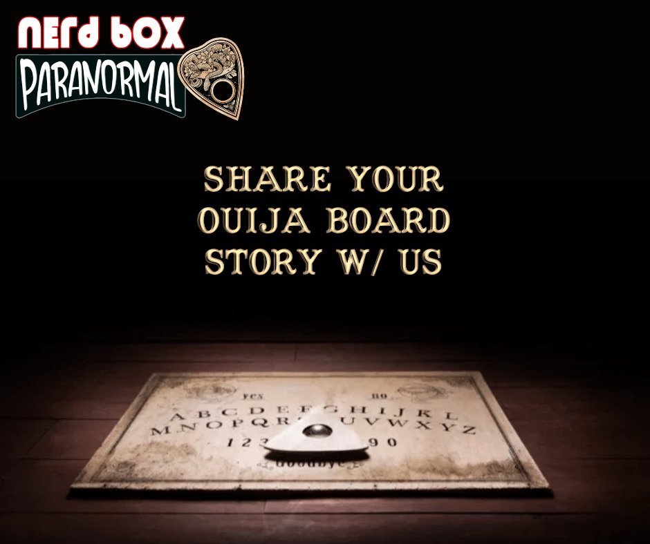 dpartenio's tweet image. We are looking for stories about your experiences w the #ouijaboard for season 1 of #nERDbOX #paranormal.

Send me your story &amp;amp; it might be featured on season 1.