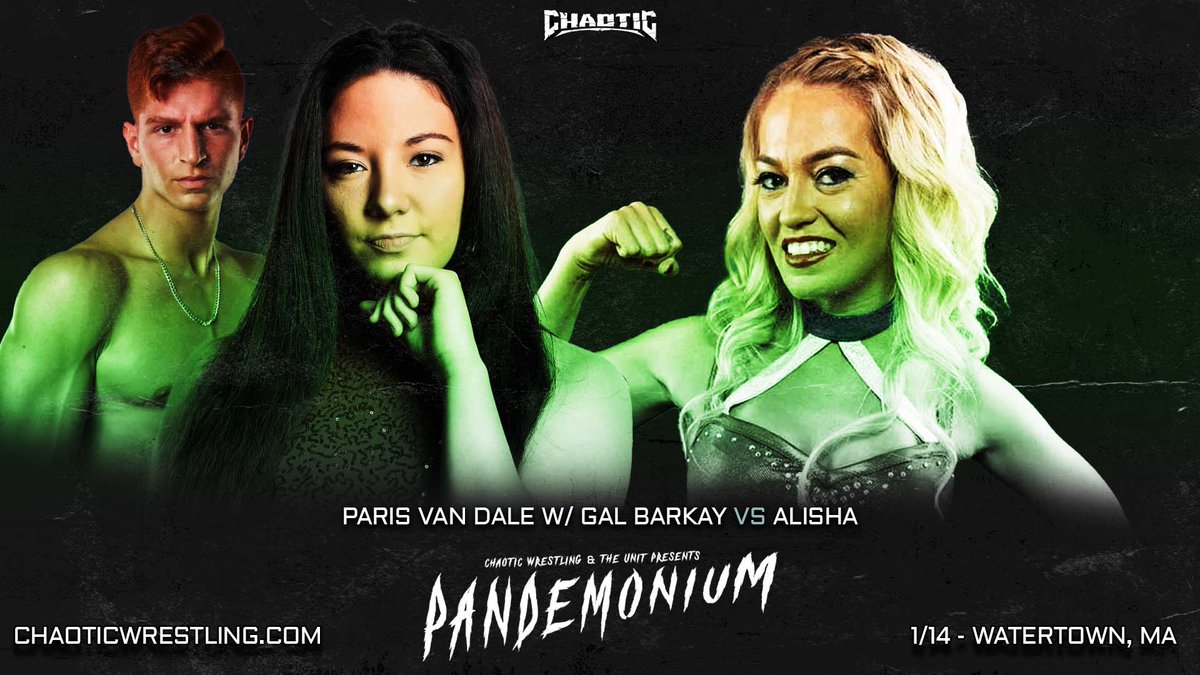 ChaoticWrestlin's tweet photo. So far announced for Pandemonium on January 14th in Watertown, MA.

Get your tickets @ https://t.co/DZCpSrwiEx 

#TheUnitPresents #ChaoticPandemonium https://t.co/a2IPJ0Ptx4