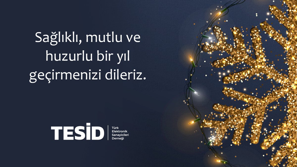 Türk Elektronik Sanayicileri Derneği (TESİD) (@tesidorgtr) on Twitter photo 