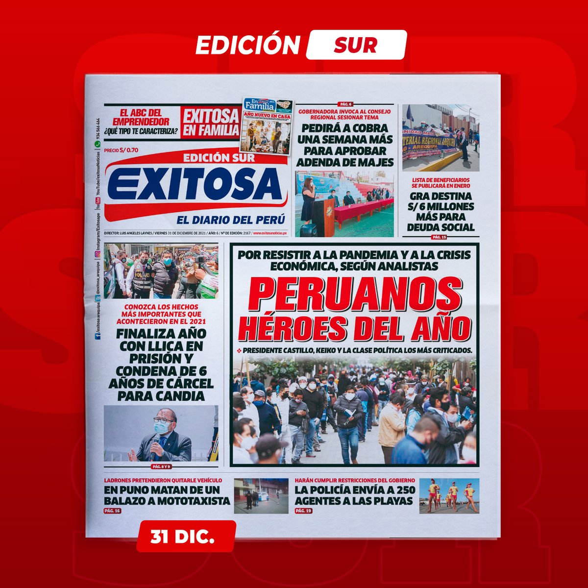 exitosape's tweet photo. 🔵🔴 ¡Buenos días! 🇵🇪
Esta es la portada de Exitosa Sur para hoy, viernes 31 de diciembre de 2021.
#AñoNuevo #Llica #Arequipa #Puno
📻 Radio Exitosa: 95.5 FM
📺 Exitosa TV: 6.1 señal digital abierta
🌐 https://t.co/thokv9fFaL https://t.co/SzMnGtfEC1