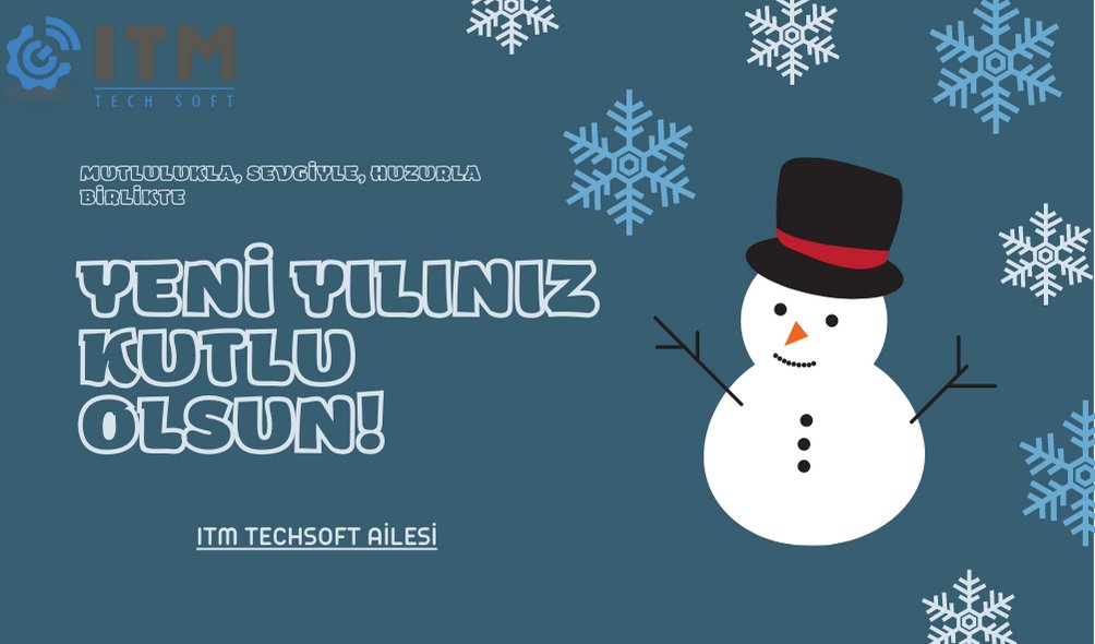 itmtechsoft's tweet image. ITM TECHSOFT Ailesi olarak, 2022&apos;nin herkese sağlık, huzur ve mutluluk getirmesi diler, yeni yılınızı en samimi duygularımızla kutlarız. 

#happy #new #year #yeniyil #yilbasi