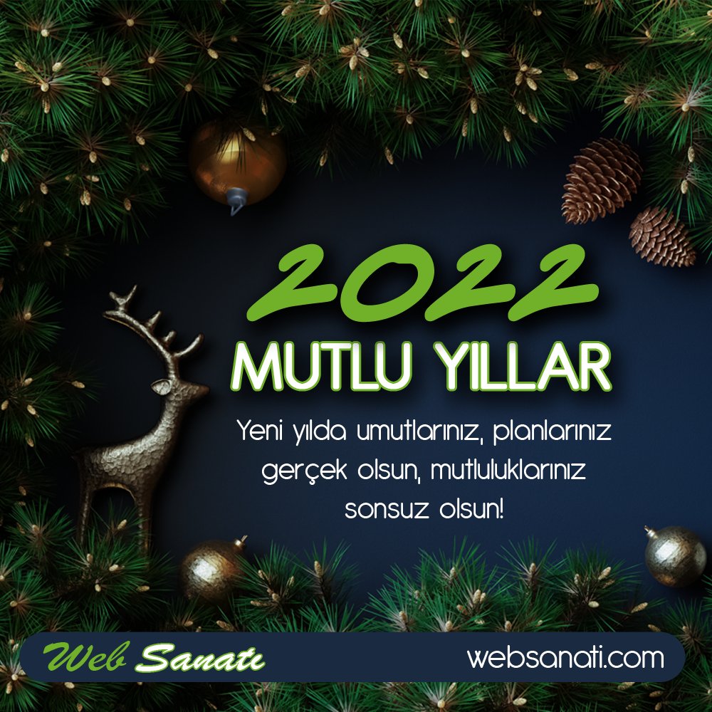 🎄Mutlu Yıllar 2022🎄
websanati.com
#mutluyıllar #happynewyear #yeniyıl #newyear
#hoşgeldin2022 #mutluyillar #happy #webtasarim #grafiktasarim #logo #logotasarim #sosyalmedya #istanbul #medya #reklamajansi #reklam #web #seo #dijitalreklam #webdesign #webtasarım
#ajans