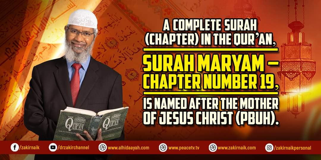 drzakiranaik's tweet photo. A complete Surah (chapter) in the Qur’an, Surah Maryam – chapter number 19, is named after the mother of Jesus Christ (pbuh). https://t.co/39RWE3wM6z