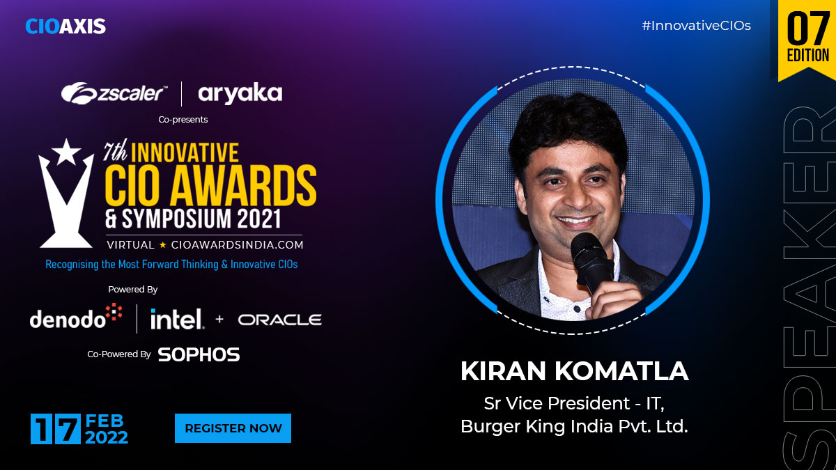 CIOAXIS's tweet photo. We are pleased to welcome @kirankomatla, Sr. Vice President - IT, @burgerkingindia to join as a speaker at 7th #InnovativeCIOs #Awards &amp; Symposium 2022 || Feb 17, 2022 || Join us to discuss:
#CIOs_Agenda_In_2022_and_Beyond

Register &amp; Join: https://t.co/AdYaQT6WPv https://t.co/pu4g8x1HAF