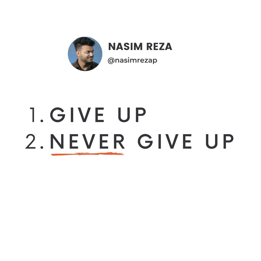 nasimrezap's tweet photo. You only have two options. The choice is yours.

1. Give up
2. Never give up

#nevergiveup #nevergiveupquotes #nevergiveuponyourdreams #nevergiveup💪 #nevergiveuponyourself #nevergiveuphope #nevergiveuponyou #nevergiveupyourdreams #nevergiveup👊 #nevergiveup💪🏿 #nevergiveupinlife https://t.co/dH3bov8Zio