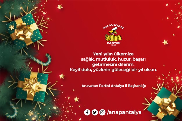 Başta Antalya'lı hemşehrilerimiz olmak üzere Ülkemize ve tüm insanlığa huzur, barış, sağlık ve mutluluk getirmesini dilerim. 
Yeni yılınız kutlu olsun.