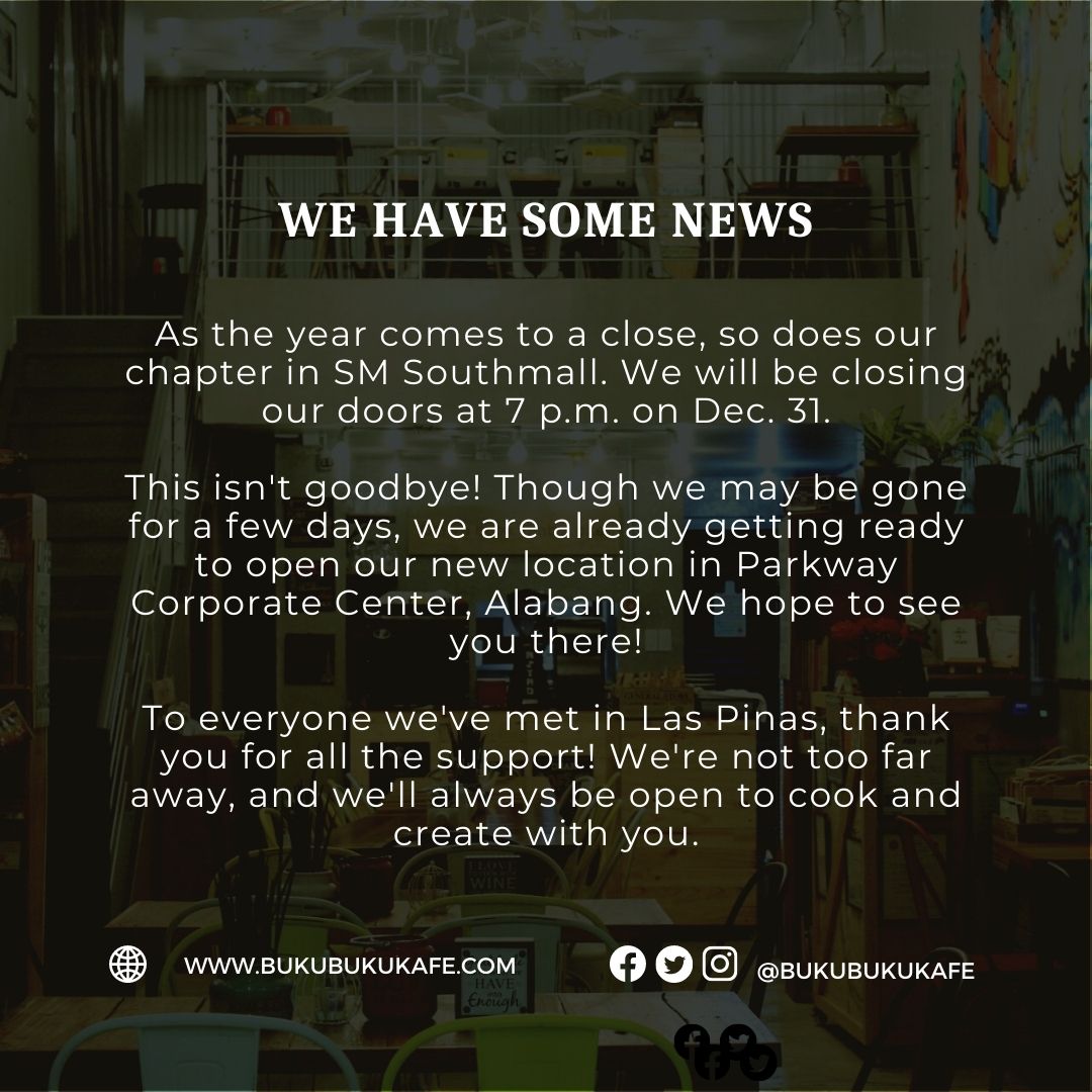 In case you haven't heard, it's our last day in SM Southmall today. We're still open until 7 p.m. so make sure to order at bukubukukafe.com and use the code HOOLEEYAH to get 15% off your order.

Thank you, Las Pinas! And see you soon in Parkway Corporate Center, Alabang :)